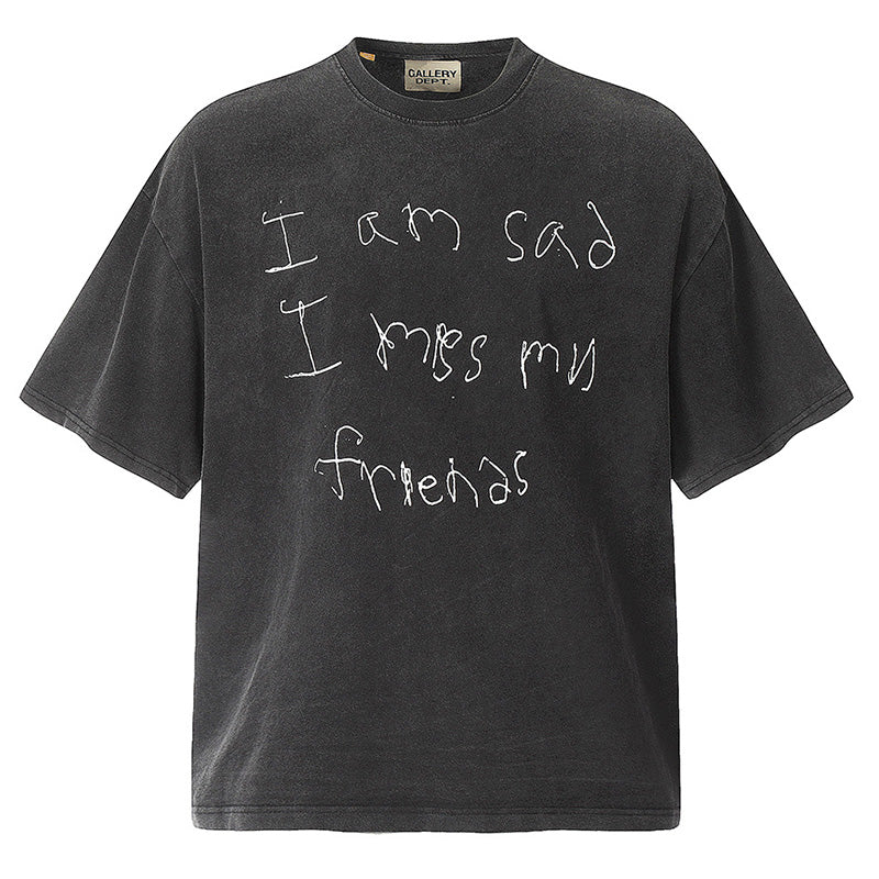 Gallery Dept. ?¡ãI am Sad I miss my Friends?¡À T-Shirt